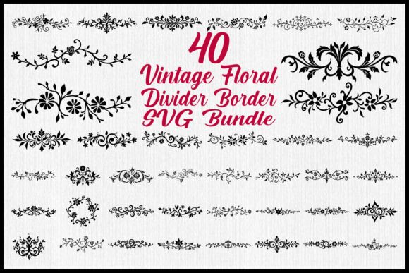 Download Vintage Floral Divider Border SVG Bundle - Vintage Collection